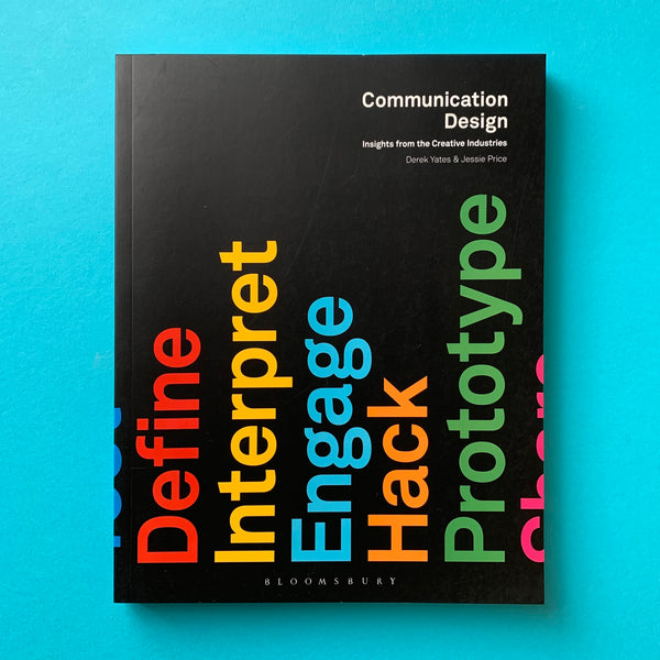 Communication Design: Insights from the Creative Industries - book cover. Buy and sell the communication design study books with The Print Arkive.