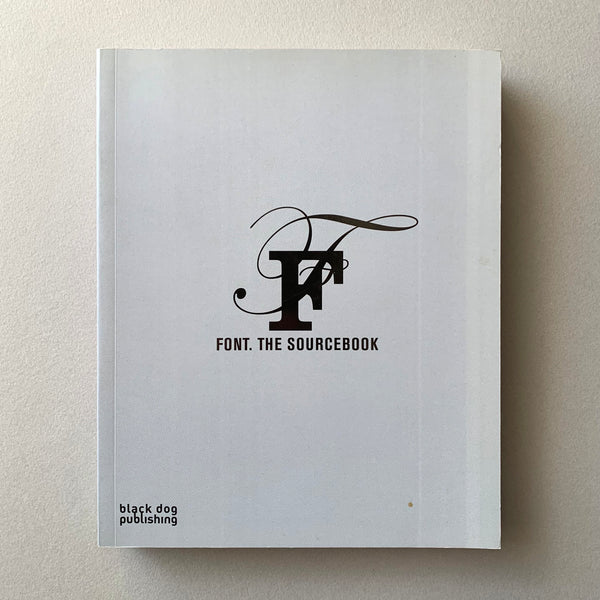 Font. The Sourcebook. - book cover. Buy and sell the best graphic design and typography books, journals, magazines and posters with The Print Arkive.