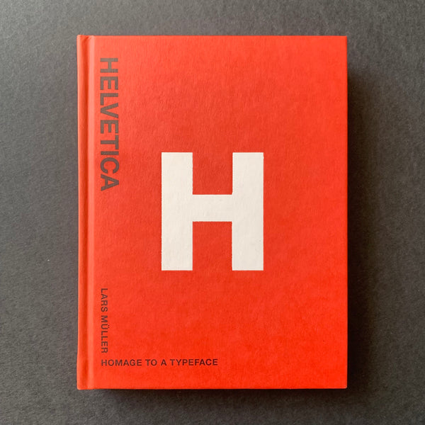 Helvetica: Homage to a Typeface (Lars Müller) - book cover. Buy and sell the best graphic design and typography books, journals, magazines and posters with The Print Arkive.