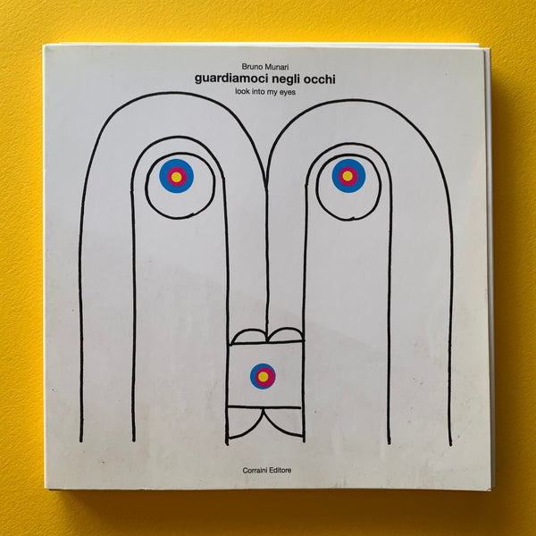 Guardiamoci negli occhi: Look into my Eyes (Bruno Munari) - book cover. Buy and sell the best children's illustration books, journals and magazines with The Print Arkive.