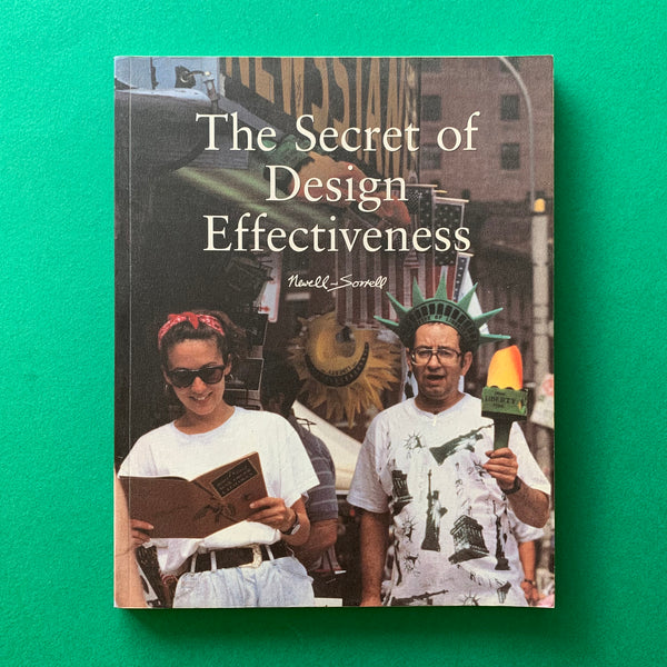 The Secret of Design Effectiveness (Newell & Sorrell) - book cover. Buy and sell the best design strategy and concept books with The Print Arkive.