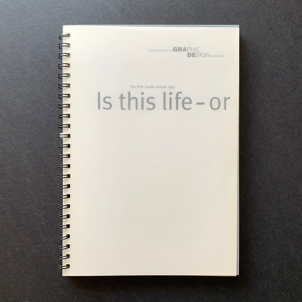 Is this life – or just Memorex: The First Grade Lecture 1997 - book cover. Buy and sell the best graphic design university lecture books with The Print Arkive.