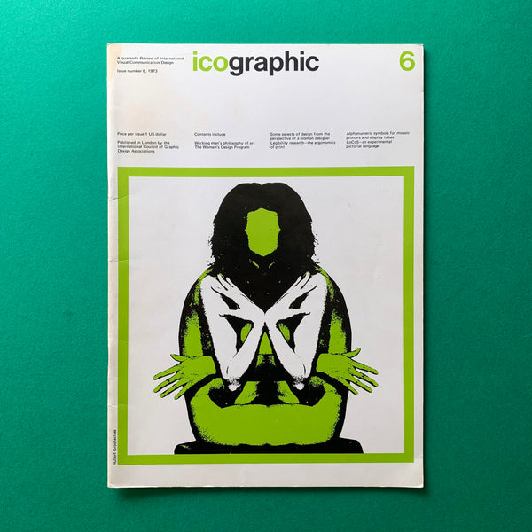 Icographic 6: A Quarterly Review of International Visual Communication Design - magazine cover. Buy and sell the best infographic and data graphic design books, magazines and posters with The Print Arkive.