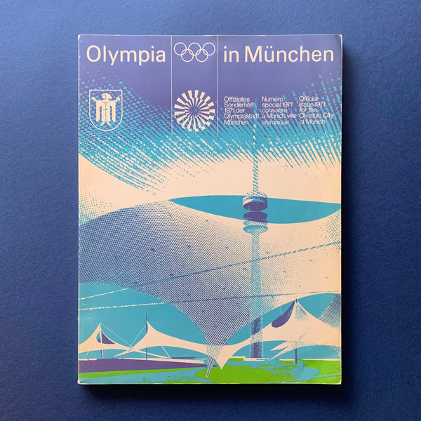 Olympia in Munchen: Official Issue 1971 for the Olympic City of Munich - cover. Buy and sell the best 1972 Munich Olympic collectables with The Print Arkive.