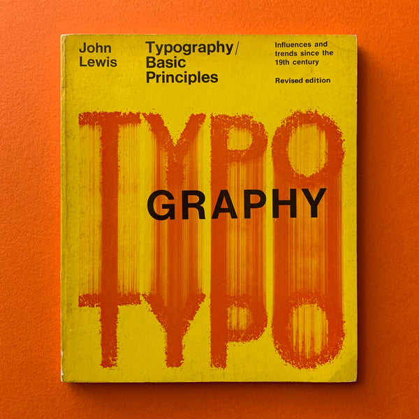 Typography, basic principles: Influences and trends since the 19th century book cover. Buy and sell the best vintage design books, journals, magazines and posters with The Print Arkive.