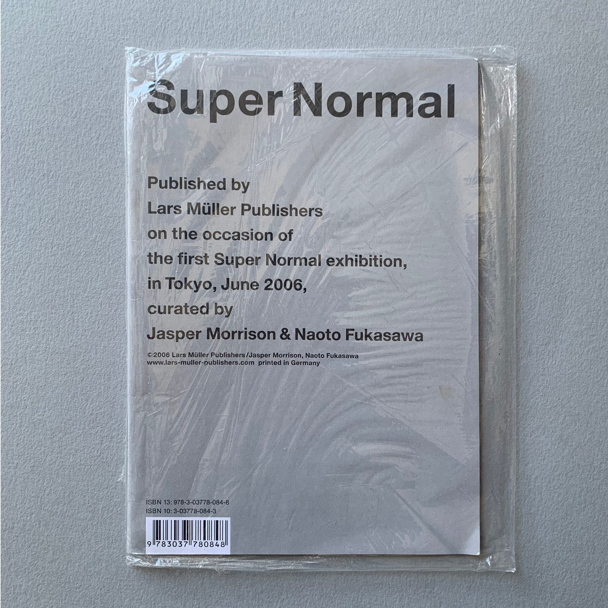 Super Normal: on the occasion of the first Super Normal exhibition in ...