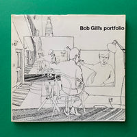 Bob Gill’s portfolio - book cover. Buy and sell the best graphic design books, journals, magazines and posters with The Print Arkive.