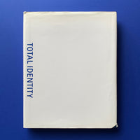 Total Identity- book cover. Buy and sell the best corporate identity books, journals, magazines and posters with The Print Arkive.