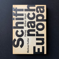 Schiff nach Europa (Markus Kutter) - book cover. Buy and sell the best graphic design books, journals, magazines and posters with The Print Arkive.