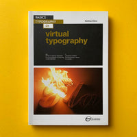 Basics Typography 01: Virtual Typography - book cover. Buy and sell the best typography books, journals, magazines and posters with The Print Arkive.