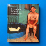 In the End Its All About Love: The Visual Communication of Koeweiden Postma - New Dutch Graphic Design - book cover. Buy and sell the best graphic design studio monograph books, journals, magazines and posters with The Print Arkive.