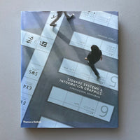 Signage Systems & Information Graphics:  A Professional Sourcebook - book cover. Buy and sell the best signage and wayfinding design books, journals, magazines and posters with The Print Arkive.
