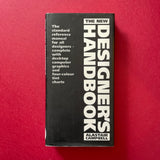The New Designer’s Handbook: The standard reference manual for all designers - book cover. Buy and sell the best graphic design books, journals, magazines and posters with The Print Arkive.