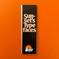Sunset’s Typefaces (Sunset Studio) - book cover. Buy and sell the best type specimen books, journals, magazines and posters with The Print Arkive.