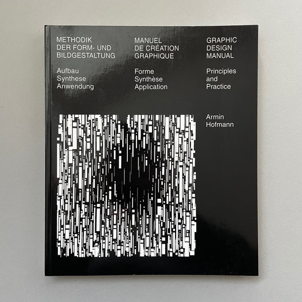 Graphic Design Manual, Principles and Practice (Armin Hofmann). Buy and sell the best typography books, journals, magazines and posters with The Print Arkive.
