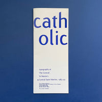 Catholic typography at ‘The Central’, St.Martin’s & Central Saint Martin’s, 1983–92. Buy and sell the best graphic design books, journals, magazines and posters with The Print Arkive.