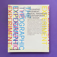 The Typographic Experiment: Radical Innovation in Contemporary Type Design. Buy and sell the best typography books, journals, magazines and posters with The Print Arkive.