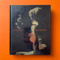 Robert Brownjohn: Sex and Typography. 1925-1970 Life and Work. Buy and sell the best graphic design books, journals, magazines and posters with The Print Arkive.