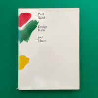 Paul Rand: Design Form and Chaos. Buy and sell the best graphic design books, journals, magazines and posters with The Print Arkive.