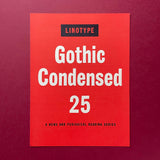 Gothic Condensed 25 A News and Periodical Heading Series (1958). Buy and sell the best type specimen books, journals, magazines and posters with The Print Arkive.
