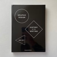 Graphic Design: History in the Writing (1983 – 2011). Buy and sell the best graphic design books, journals, magazines and posters with The Print Arkive.