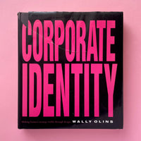 Corporate Identity: Making business strategy visible through design Buy and sell the best graphic design books, journals, magazines and posters with The Print Arkive.