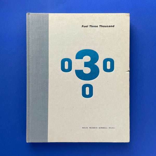 Fuel Three Thousand (Miles Murray Sorrell). Buy and sell the best graphic design books, journals, magazines and posters with The Print Arkive.
