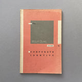 The Wolff Olins Guide to Corporate Identity (Wally Olins). Buy and sell the best graphic design books, journals, magazines and posters with The Print Arkive.