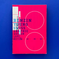 Benzin: Young Swiss Graphic Design. Buy and sell the best graphic design books, journals, magazines and posters with The Print Arkive.