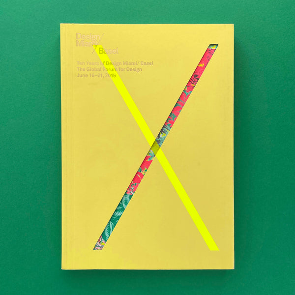 Design Miami/Basel: Ten Years of Design Miami/Basel (Made Thought). Buy and sell the best graphic design books, journals, magazines and posters with The Print Arkive.