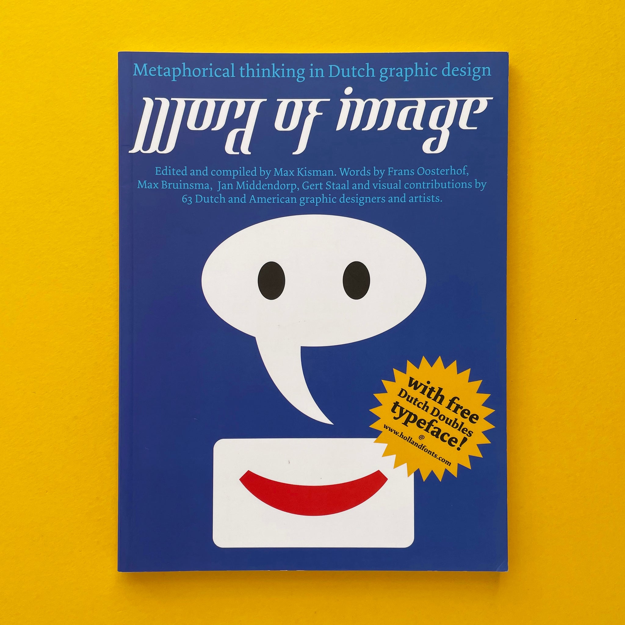 Word of Image: Metaphorical thinking in Dutch graphic design – The