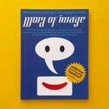 Word of Image: Metaphorical thinking in Dutch graphic design. Buy and sell the best graphic design books, journals, magazines and posters with The Print Arkive.