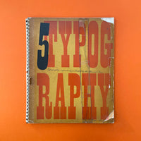 Typography 5: A Quarterly Published by the Shenval Press. Buy and sell the best graphic design books, journals, magazines and posters with The Print Arkive.