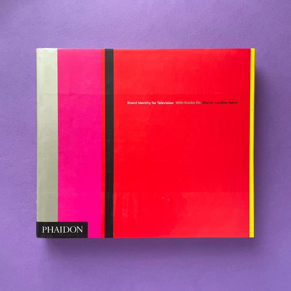 Brand Identity for Television: With Knobs on. Buy and sell the best graphic design books, journals, magazines and posters with The Print Arkive.