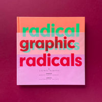 Radical Graphics/Graphic Radicals. Buy and sell the best graphic design books, journals, magazines and posters with The Print Arkive.