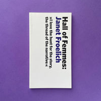 Hall of Femmes: Janet Froelich - I love the hunt for the story, the thread of the narrative. Buy and sell the best graphic design books, journals, magazines and posters with The Print Arkive.