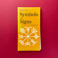 Symbols and Signs Explorations (Adrian Frutiger). Buy and sell the best graphic design books, journals, magazines and posters with The Print Arkive.