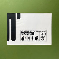 Document: We Interrupt the Programme [Book, Poster, Leaflet]