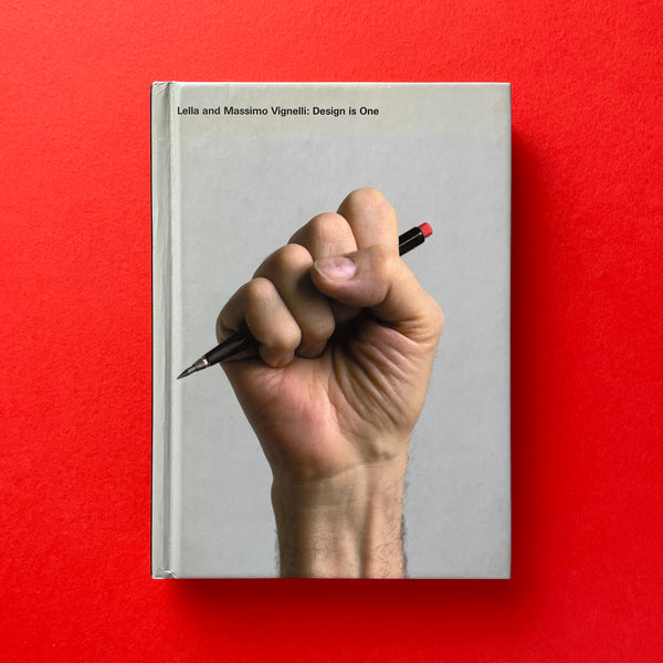 Lella and Massimo Vignelli: Design is One. Buy and sell the best graphic design books, journals, magazines and posters with The Print Arkive.