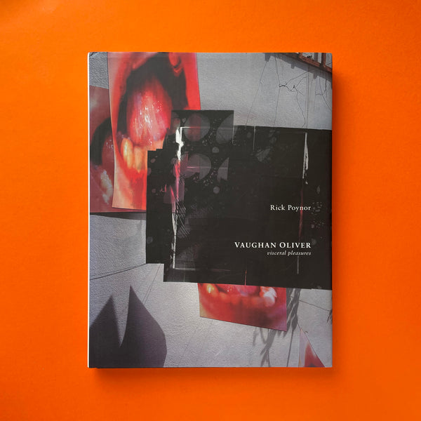 Vaughan Oliver: Visceral Pleasures. Buy and sell the best graphic design books, journals, magazines and posters with The Print Arkive.
