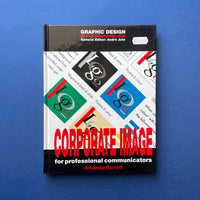Corporate Image: For Professional Communicators. Buy and sell the best graphic design books, journals, magazines and posters with The Print Arkive.