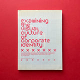 IDN Special 03: Examining the Visual Culture of Corporate Identity. Buy and sell the best graphic design books, journals, magazines and posters with The Print Arkive.