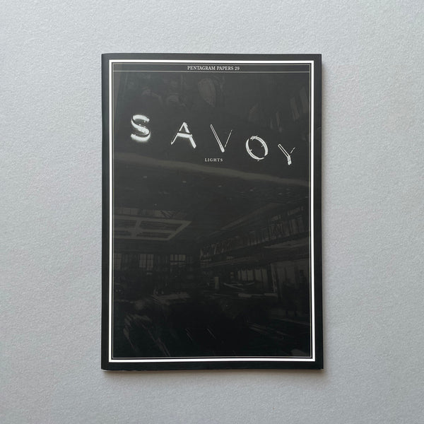 Pentagram Papers 29: Savoy Lights.Buy and sell the best graphic design books, journals, magazines and posters with The Print Arkive.