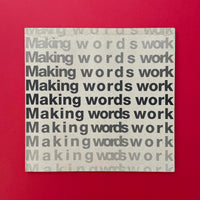 Making Words Work: A Guide to Design and Production of Print (Herbert Spencer). Buy and sell the best graphic design books, journals, magazines and posters with The Print Arkive.