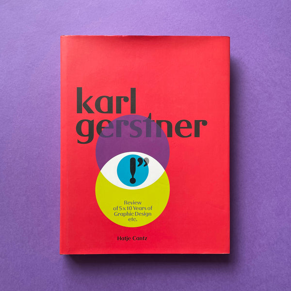 Karl Gerstner, Review of 5x10 Years of Graphic Design. Buy and sell the best graphic design books, journals, magazines and posters with The Print Arkive.