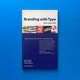 Branding with Type: How type sells. Buy and sell the best graphic design books, journals, magazines and posters with The Print Arkive.