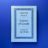 Letters of Credit: A view of type design. Buy and sell the best graphic design books, journals, magazines and posters with The Print Arkive.