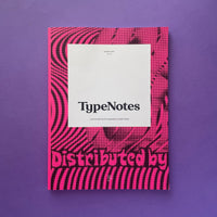 TypeNotes #2: A journal dedicated to typography & graphic design. Buy and sell the best graphic design books, journals, magazines and posters with The Print Arkive.