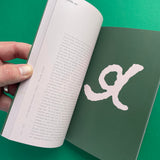 Letterform Collected, A Typographic compendium 2005 - 2009