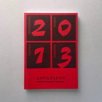 2013 International Student Typeface Exhibition: Ampersand - The Web Typography Conference. Buy and sell the best graphic design books, journals, magazines and posters with The Print Arkive.